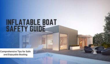 Inflatable Boat Safety Guide